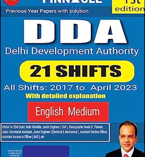 Pinnacle Publication Previous Years Papers With Solutions 21 Shifts  DDA (Delhi Development Authority) 1st Edition English Medium Original Book