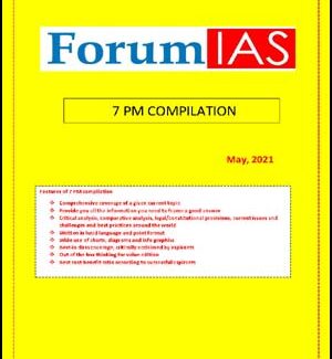 Forum Ias Monthly 7PM Compilation Editorial May 2021 Printed Notes English Medium