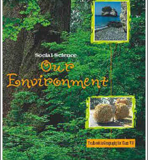 New NCERT Our Environment Geography Class VII English Medium Original Book