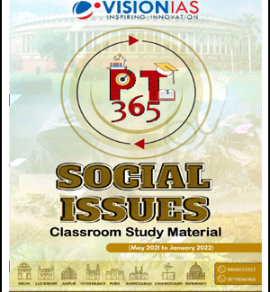 Vision IAS PT 365 Social Issues (May 2021 to January 2022) English Medium 2022