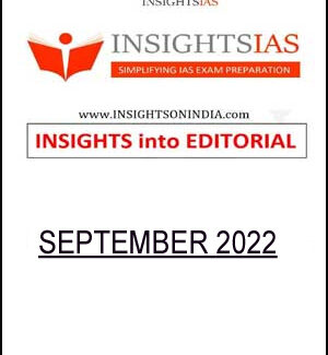 Insights IAS Monthly Editorial Compilation September 2022 Printed Notes English Medium 