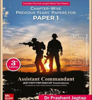 Mc Graw Hill CAPF 2nd Edition By Dr Prashant Jagtap Chapter Wise Previous Years Papers For Paper-I English Medium