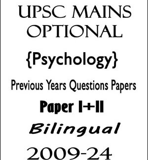 UPSC Mains Optional Psychology Previous Years Questions Papers I+II Bilingual 2009-24