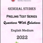Vision IAS General Studies Prelims Test Series 1 to 35 Questions With Solutions 2022 English Medium 