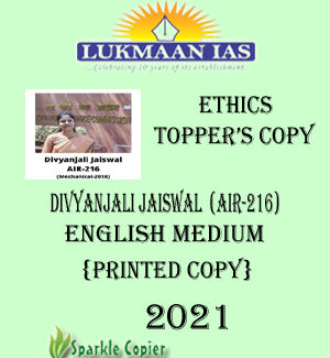 lukmaan Ias  Ethics Topper's copy 2021 English Medium Divyanjali Jaiswal (Air-216)