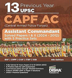 13 Year CAPF AC UPSC PYQ  Disha Publication English Medium