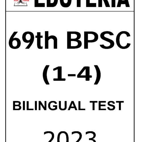 Eduteria Ias 69th BPSC Prelims 01 To 04 Test Bilingual 2023