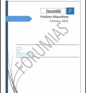 Forum IAS Compilation For The Month Of February 2022  Prelims Marathon English Medium Printed Notes