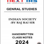 Indian Society Next IAS GS Class Notes 2024