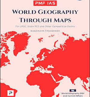 PMF IAS Book-World Geography Through Maps