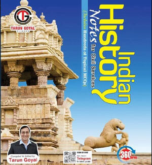 Indian History Notes For Civil Services By Tarun Goyal Includes Hundreds Of Topical MCQs Tarun Goyal Classes English Medium 