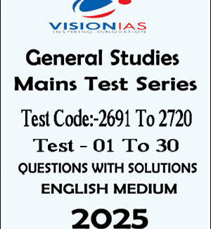 Vision Ias Mains Test Series 2025