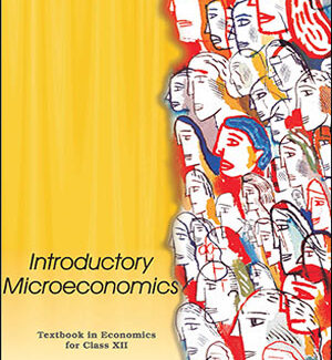 Introductory Microeconomics New NCERT XII Class (Original Book) English Medium