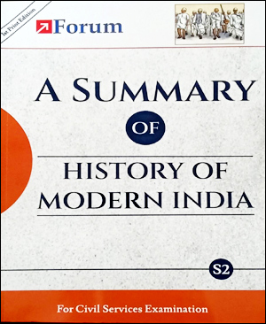 Forum Ias A Summary Of History Of Modern India S2 For Civil Services Examination English Medium Original Book