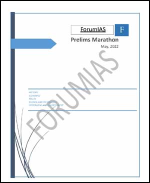 Forum IAS Compilation For The Month Of May 2022 Prelims Marathon English Medium Printed Notes