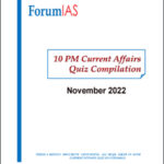 Forum IAS Monthly 10 PM Current Affair Quiz Compilation November 2022 Printed Notes English Medium 