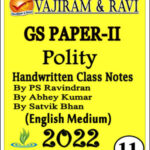 Vajiram and Ravi Upsc GS Paper-II Polity By PS Ravindran + Abhey Kumar + Satvik Bhan Class Notes 2022 English Medium