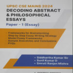 Prepp IAS  Upsc Cse Mains 2024  Decoding Abstract & Philosophical Essays Paper 1 ( Essay ) English Medium Original Book