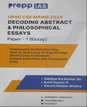 Prepp IAS  Upsc Cse Mains 2024  Decoding Abstract & Philosophical Essays Paper 1 ( Essay ) English Medium Original Book