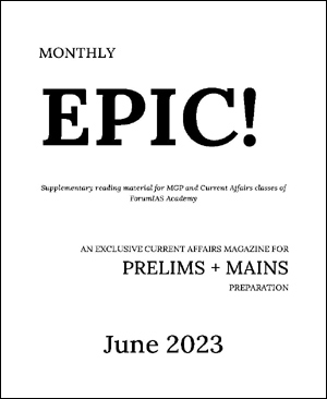 Forum IAS Current Affairs June 2023 Monthly Prelims + Mains Epic English Medium