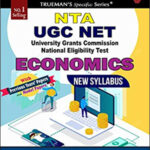Trueman’s NTA UGC NET Economics Paper-2 New Syllabus With Previous Years Paper’s And Model Papers English Medium Edition 2024 Original Book