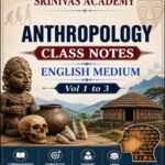 Srinivas IAS Academy Anthropology Optional Hand Written Class Notes English Medium