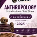 Anthropology Class Notes By Dr Sudhir