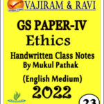 Vajiram and Ravi Upsc GS Paper-IV Ethics By Mukul Pathak Class Notes 2022 English Medium