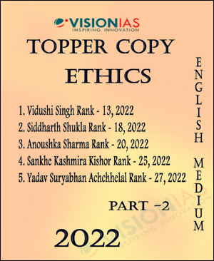 Vision IAS Topper Copy GS Paper IV Ethics 2022 Part 2 English Medium