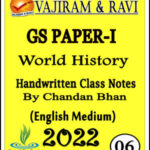 Vajiram and Ravi Upsc GS Paper-I World History By Chandan Bhan Class Notes 2022 English Medium