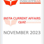 Insights IAS Insta Current Affairs Quiz Monthly Compilation November Printed Notes English Medium 2023