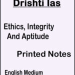Drishti IAS Ethics, Integrity And Aptitude Printed Notes English Medium