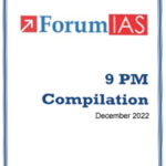 Forum IAS 9pm Compilation For The Month Of December 2022 English Medium 