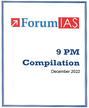 Forum IAS 9pm Compilation For The Month Of December 2022 English Medium 