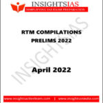 Insights IAS Monthly RTM Compilations Prelims April 2022 Printed Notes English Medium