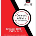 Drishti IAS Monthly Current Affairs Consolidation September Part (I+II) 2022 English Medium