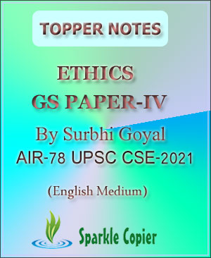 Topper Notes Ethics GS Paper-IV Optional Notes By Surbhi Goyal Rank-78 CSE-2021 English Medium