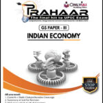 Only IAS Prahaar GS Paper-III Indian Economy English Medium 2021