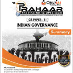 Only IAS-Prahaar GS Paper-II Summary Indian Governance English Medium 2021