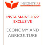 Insight IAS Insta Mains Exclusive Economy And Agriculture 2022 English Medium