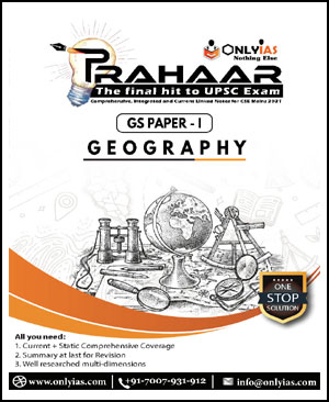 Only IAS Prahaar GS Paper-I Geography English Medium 2021