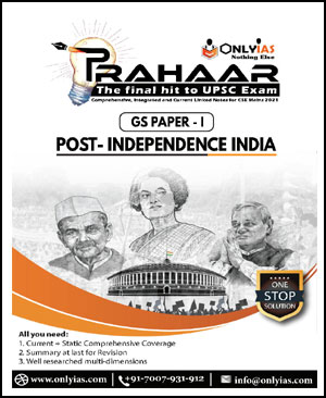 Only IAS Prahaar GS Paper-I Post Independence India English Medium 2021