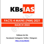 KBs IAS Facts 4 Mains (F4M) March 2022 Printed Notes English Medium