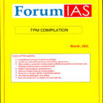 Forum Ias 7PM Compilation for The Month Of March 2021 English Medium