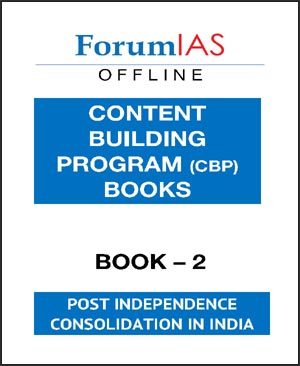 Forum Ias Offline Content Building Program (CBP) Books -2 Post Independence Consolidation In India Printed Notes