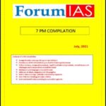 Forum Ias Monthly 7PM Compilation Editorial July 2021 Printed Notes English Medium
