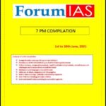 Forum Ias Monthly 7PM Compilation Editorial June 2021 Printed Notes English Medium