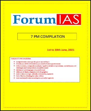 Forum Ias Monthly 7PM Compilation Editorial June 2021 Printed Notes English Medium