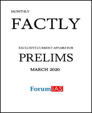 Forum Ias Monthly Prelims Factly Current Affairs March 2020 Printed Notes