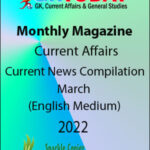 GK Today Monthly Magazine Current Affairs March English Medium 2022